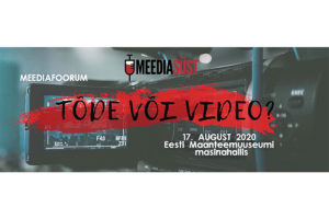 Videofoorum "Tõde või video" - Meediasüst